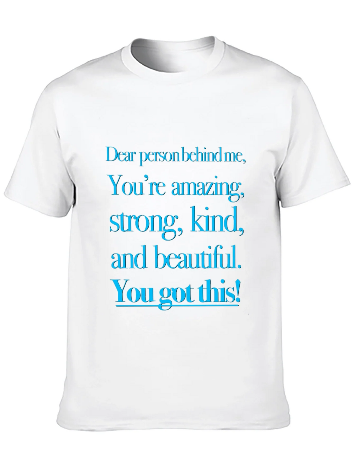 Inspirational Message Graphic T-Shirt