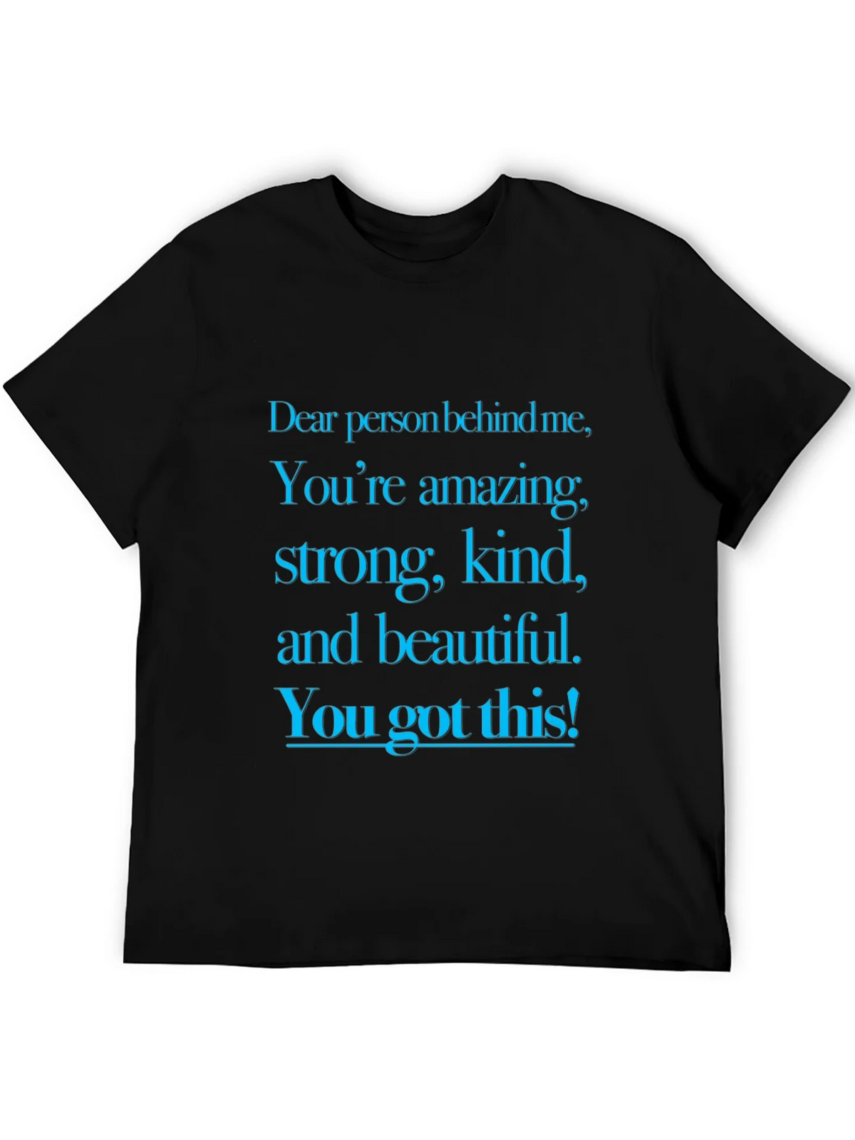 Inspirational Message Graphic T-Shirt