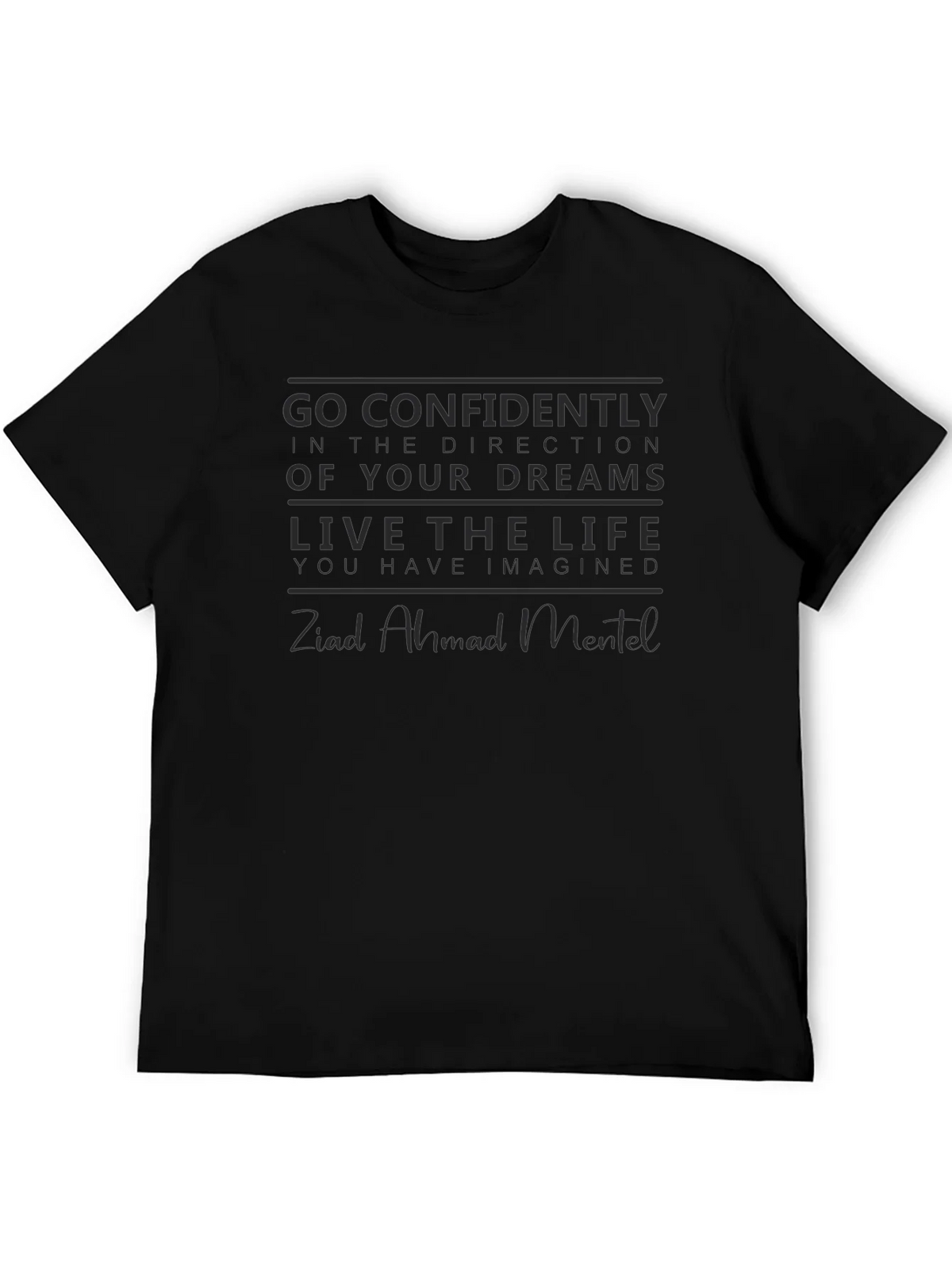 Motivational Black T-Shirt: Dream Big Live Life