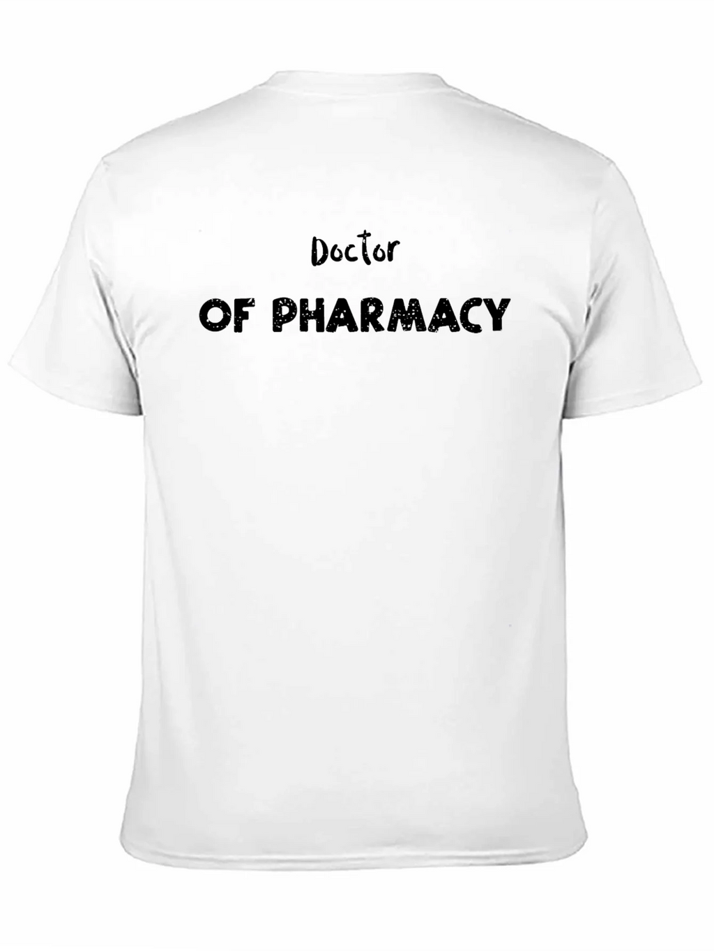 Doctor of Pharmacy Black T-Shirt