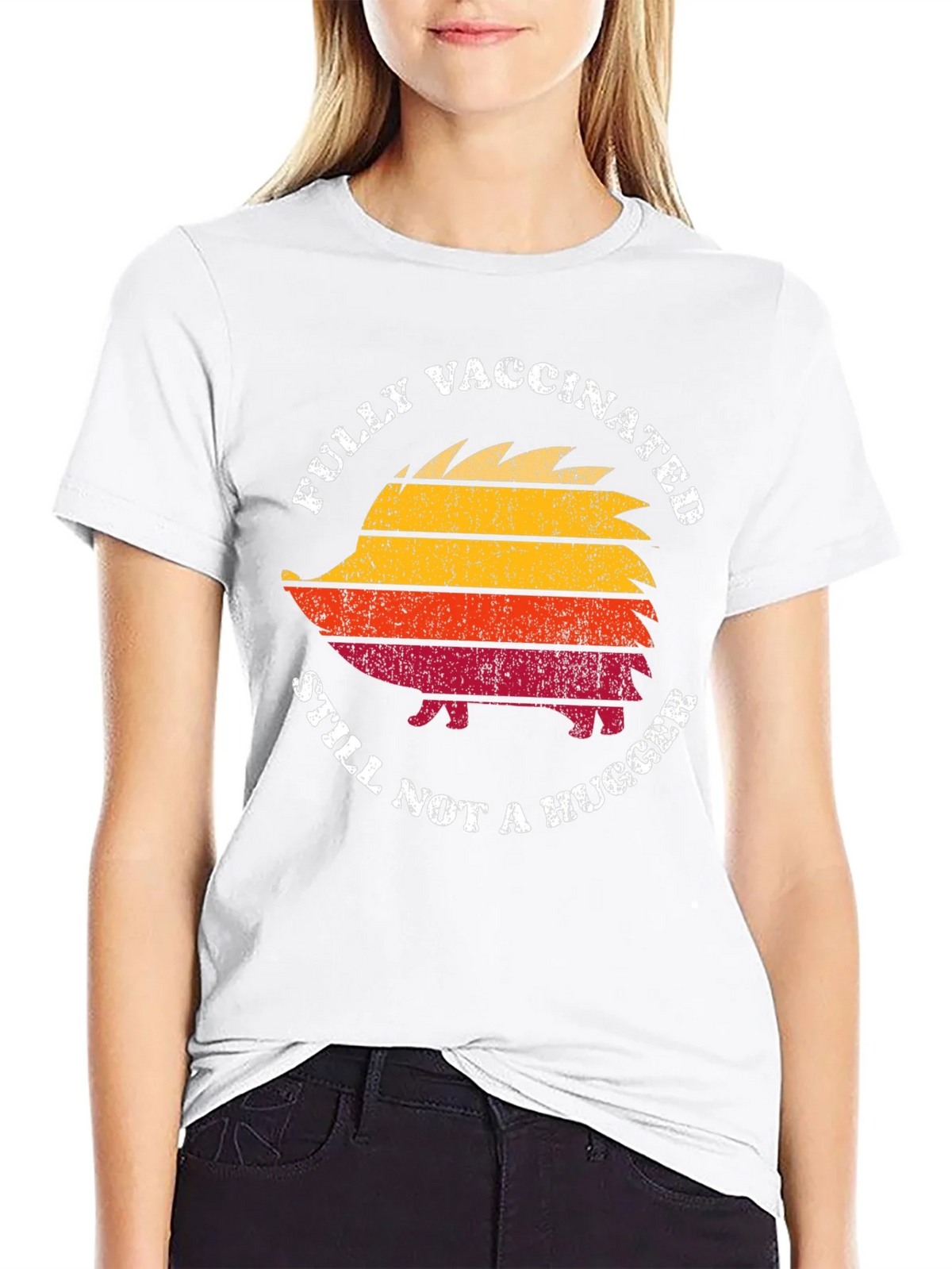 Fully Vaccinated Still Not a Hugger Hedgehog T-Shirt
