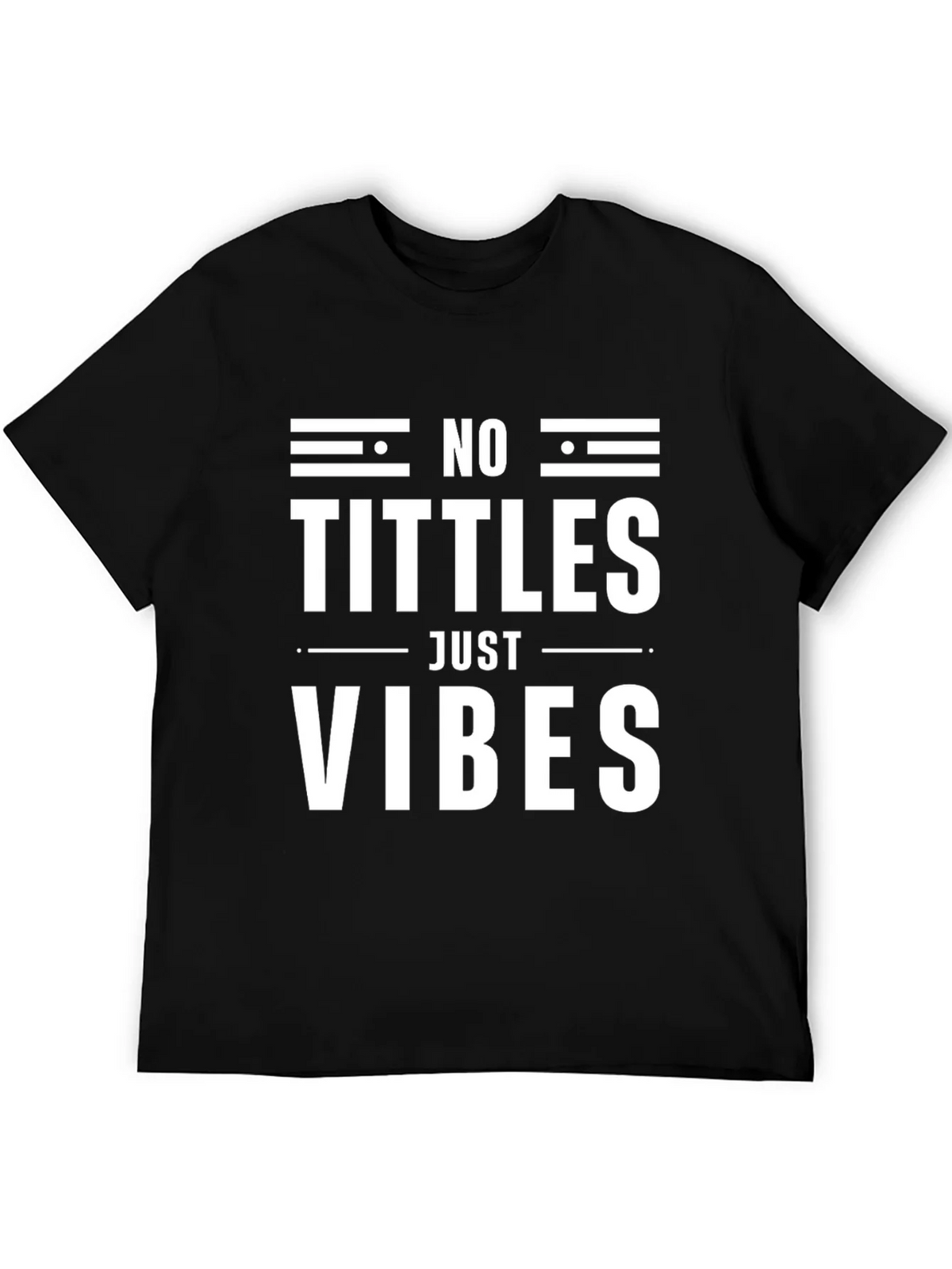 No Tittles Just Vibes Graphic Tee - Black