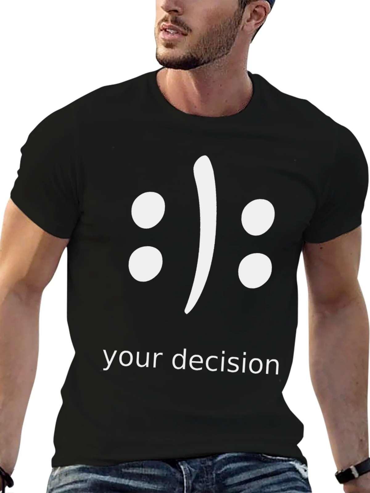 Your Decision T-Shirt - Black Graphic Tee