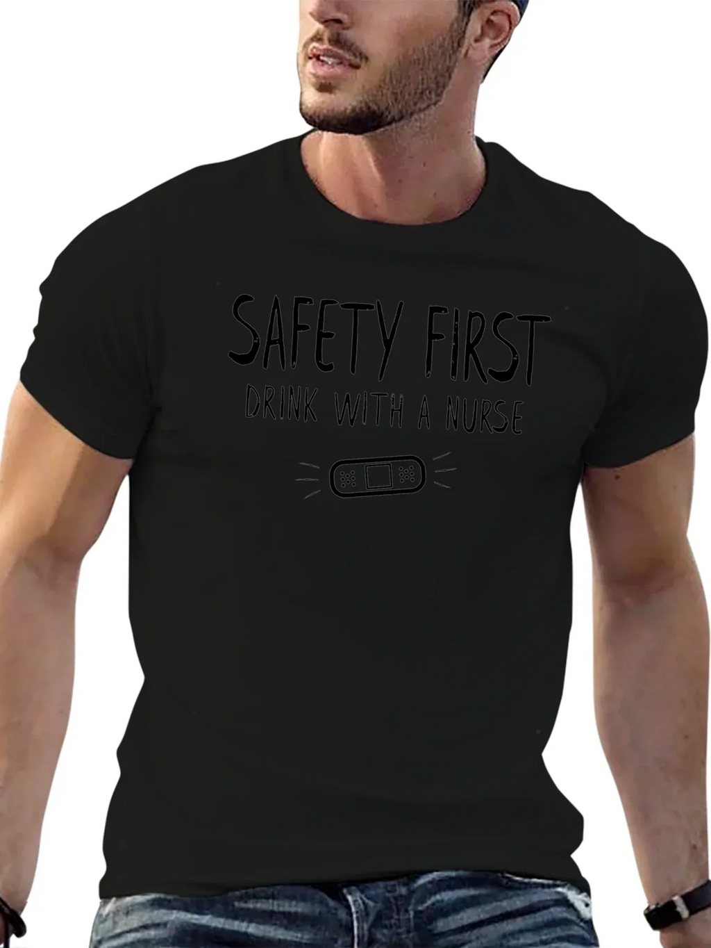 Safety First Drink with a Nurse Graphic Tee