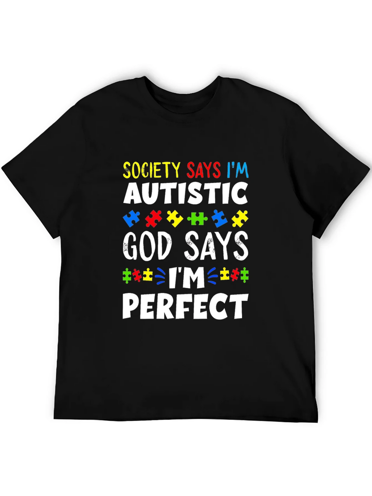 Autism Awareness T-Shirt - God Says Im Perfect