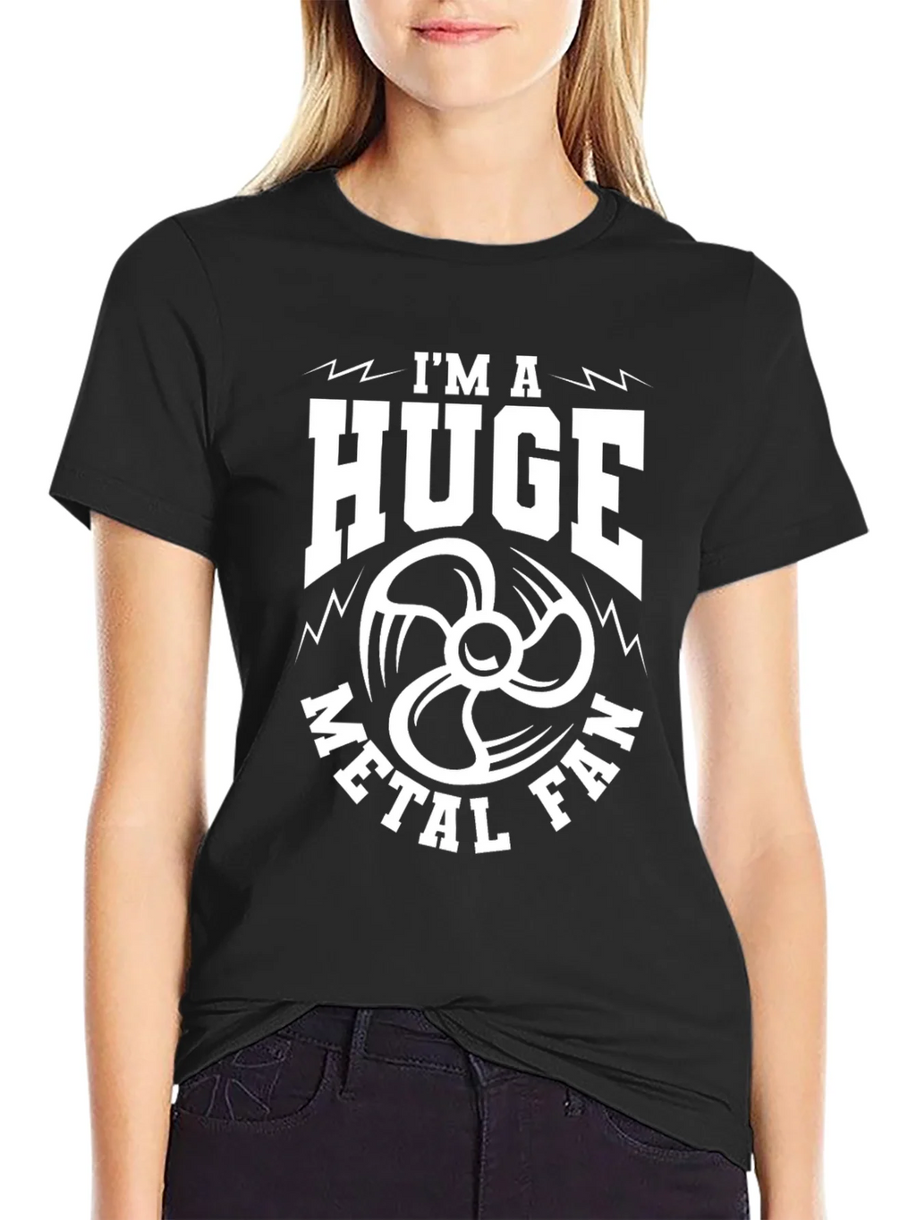Im a Huge Metal Fan T-Shirt