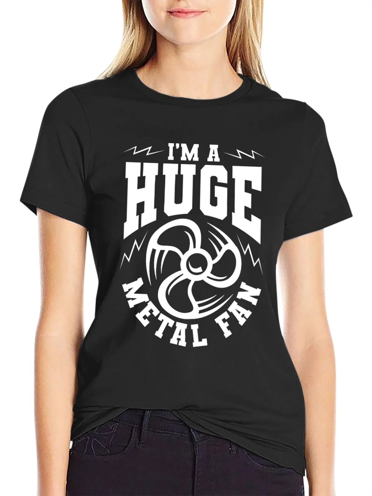 Im a Huge Metal Fan T-Shirt