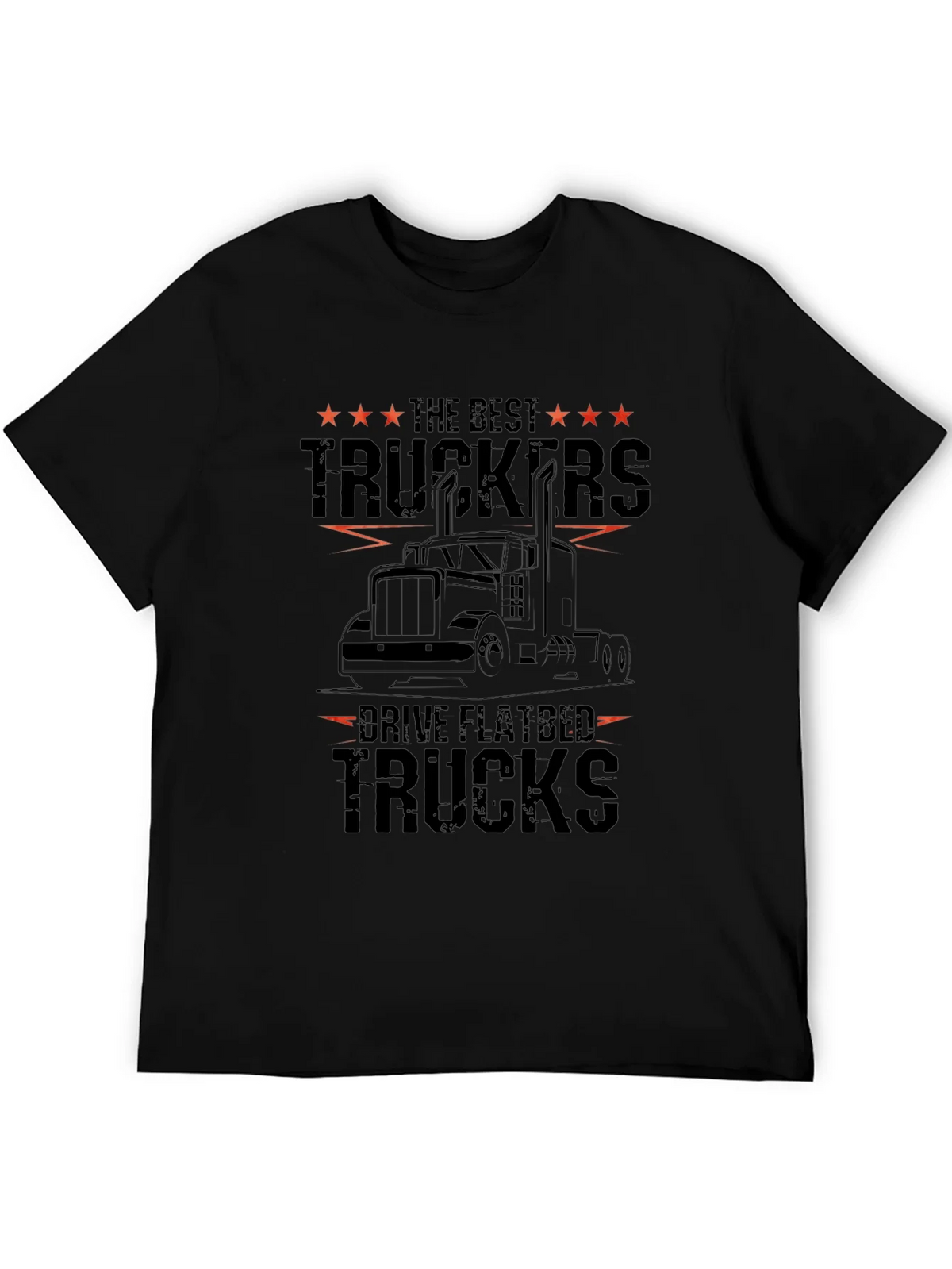 Best Truckers Drive Flatbed Trucks Graphic Tee