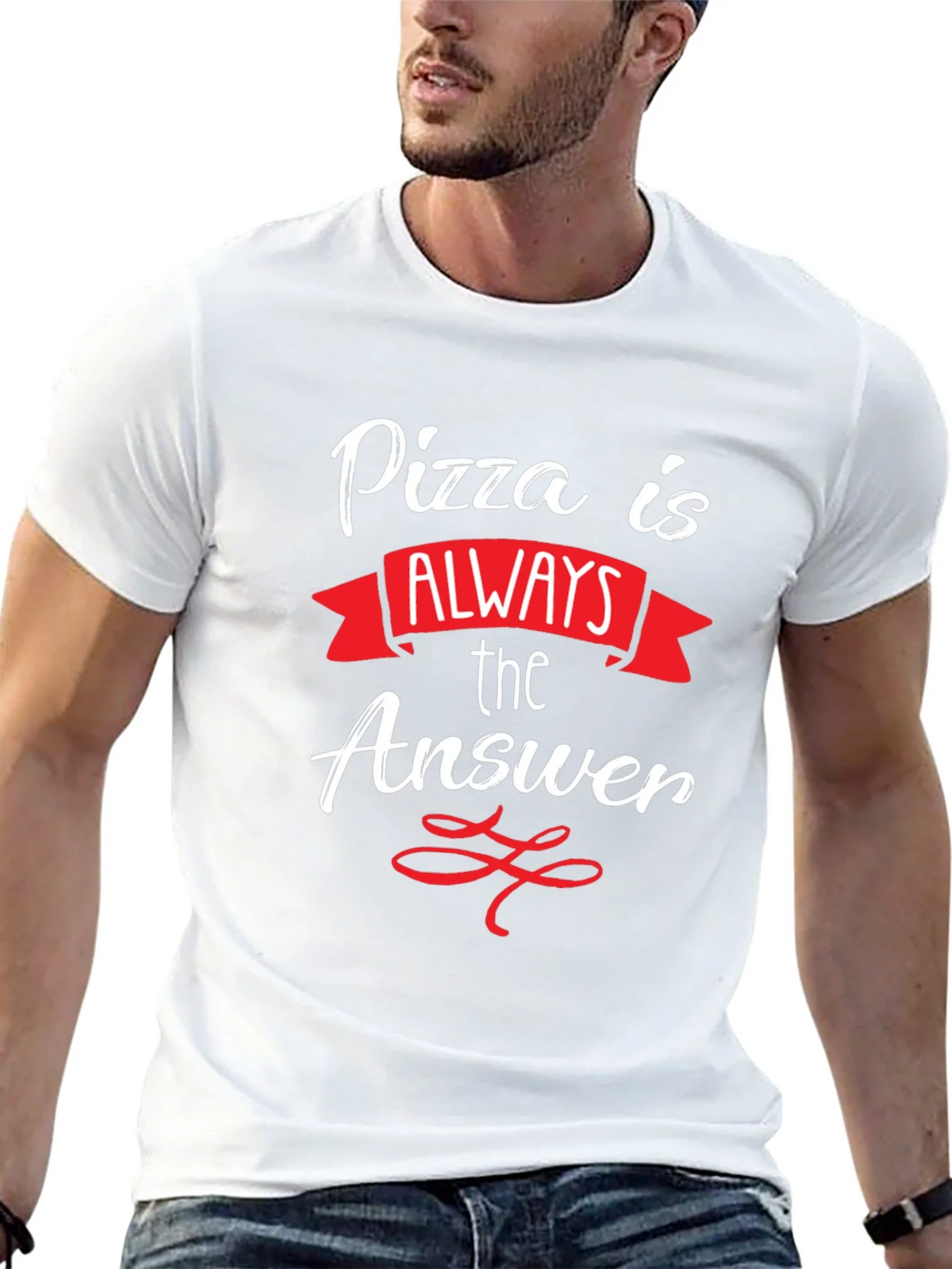 Pizza Is Always The Answer T-Shirt