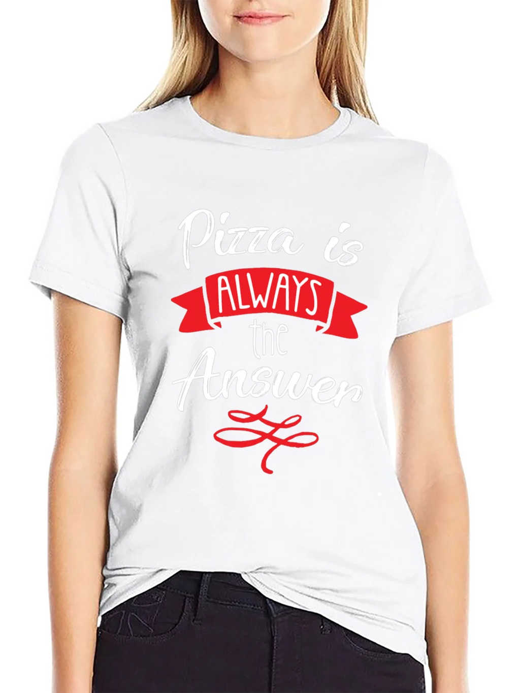Pizza Is Always The Answer T-Shirt